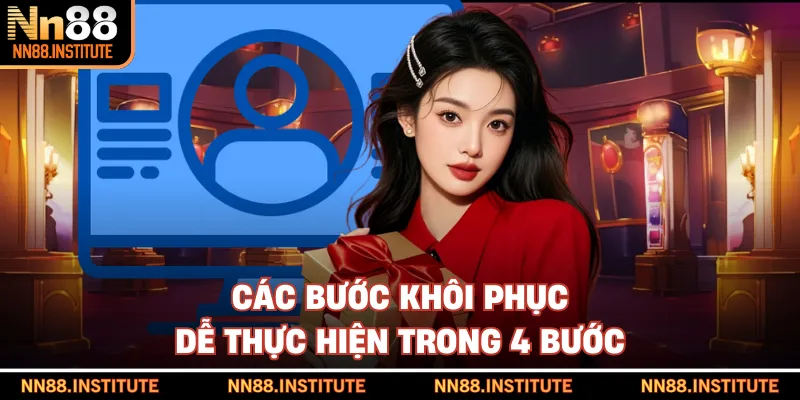 Các bước khôi phục dễ thực hiện trong 4 bước