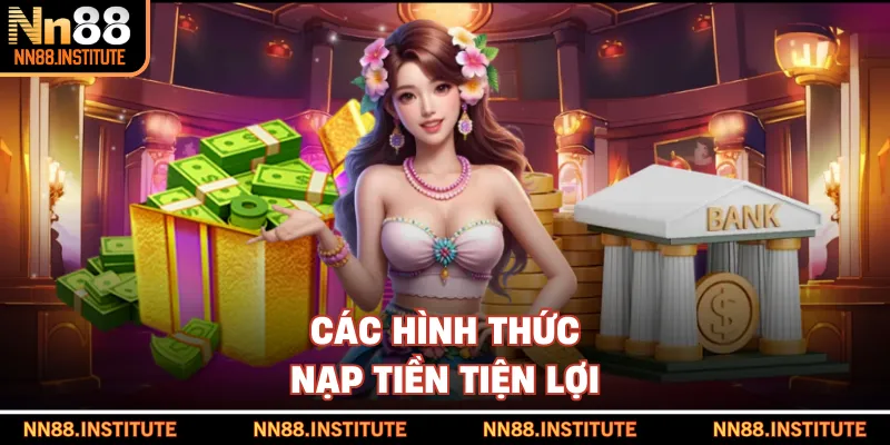 Các hình thức nạp tiền tiện lợi