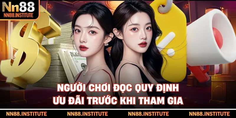 Người chơi đọc quy định ưu đãi trước khi tham gia